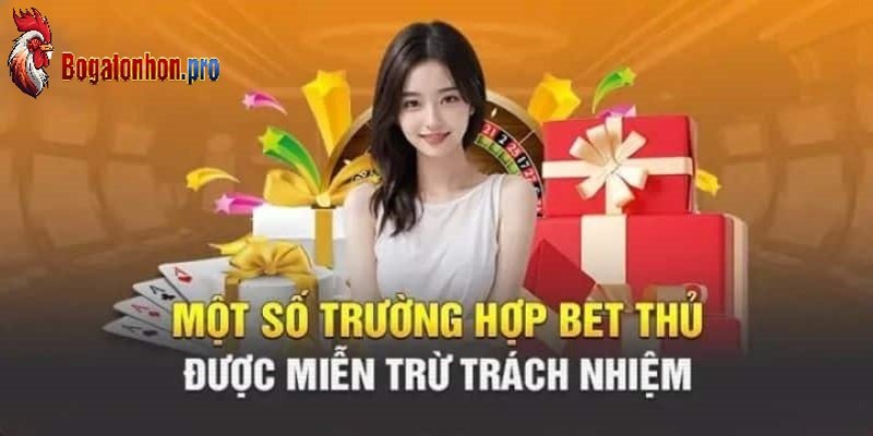 Lợi ích của miễn trừ trách nhiệm tại bồ Gà