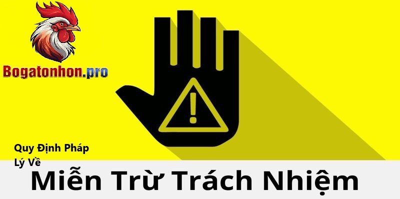 Quy định pháp lý miễn trừ trách nhiệm Tonhon